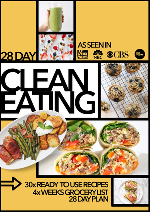 28 Day Clean Eating Diet Guide